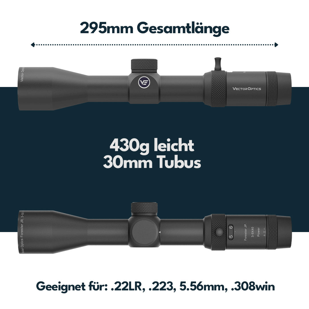 Forester JR 3-9x40 Abmessungen: 295mm Gesamtlänge, 430g, 30mm Tubus